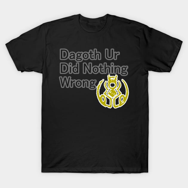 Dagoth Ur Did Nothing Wrong Joke Design Morrowind T-Shirt by FrenArt